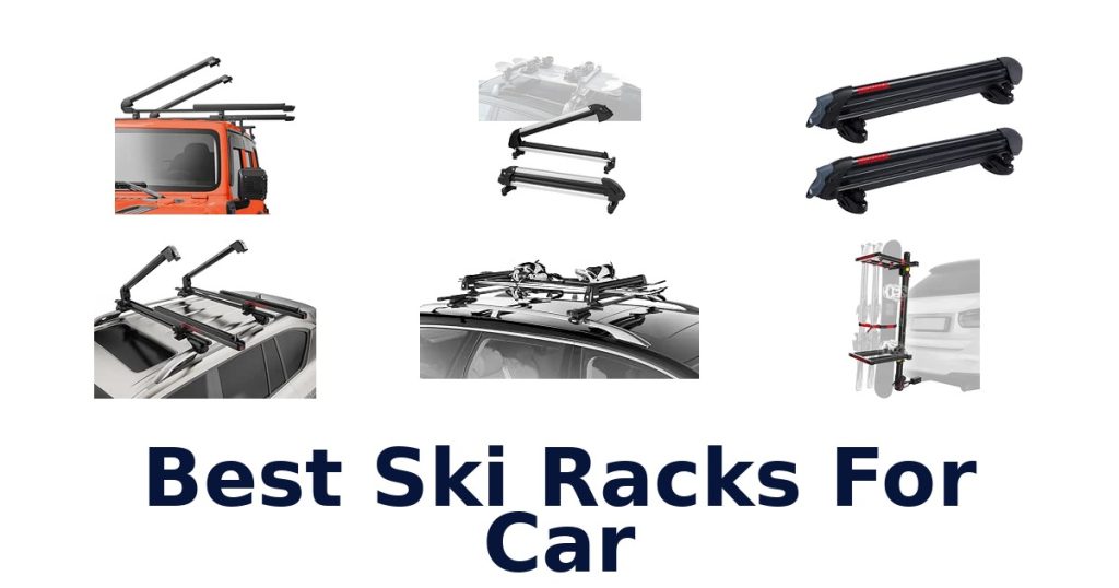 Best Ski Racks For Car