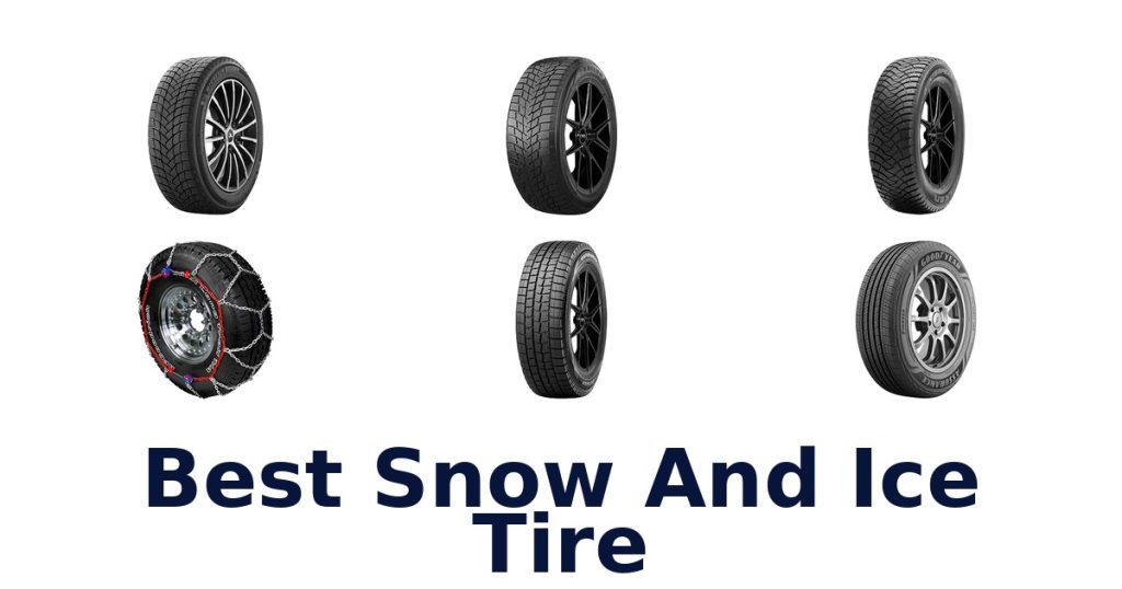 Best Snow And Ice Tire