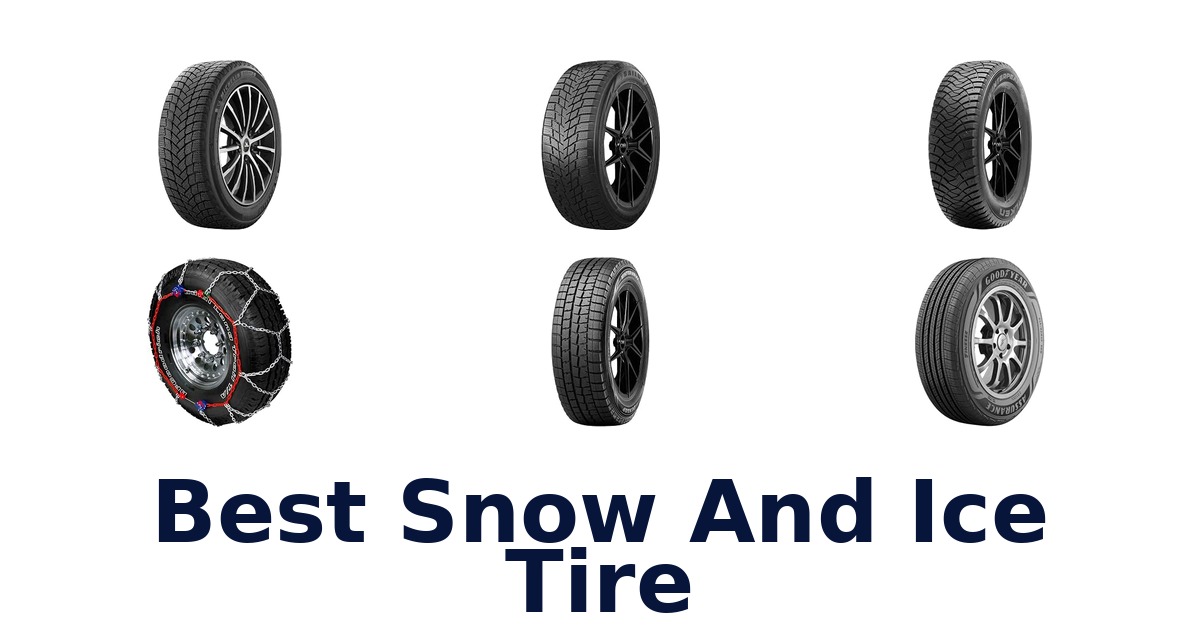 Best Snow And Ice Tire