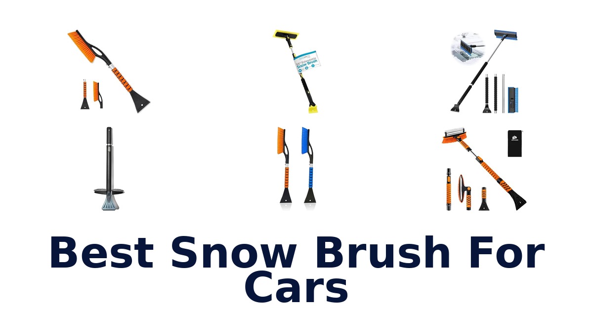 Best Snow Brush For Cars