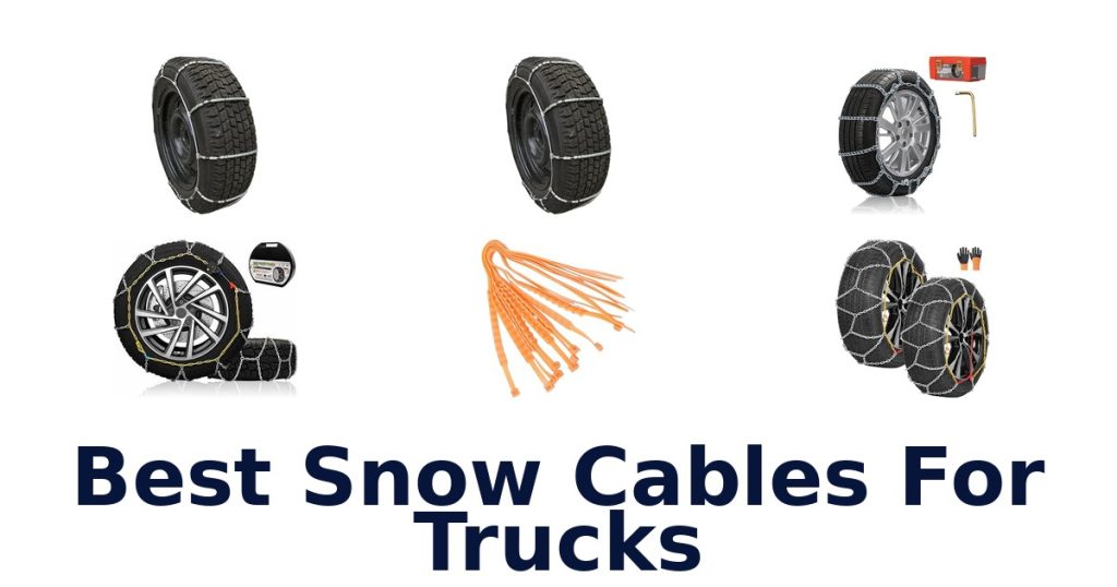 Best Snow Cables For Trucks
