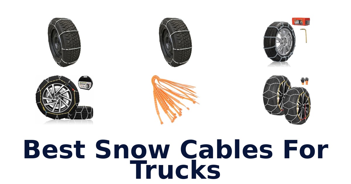 Best Snow Cables For Trucks