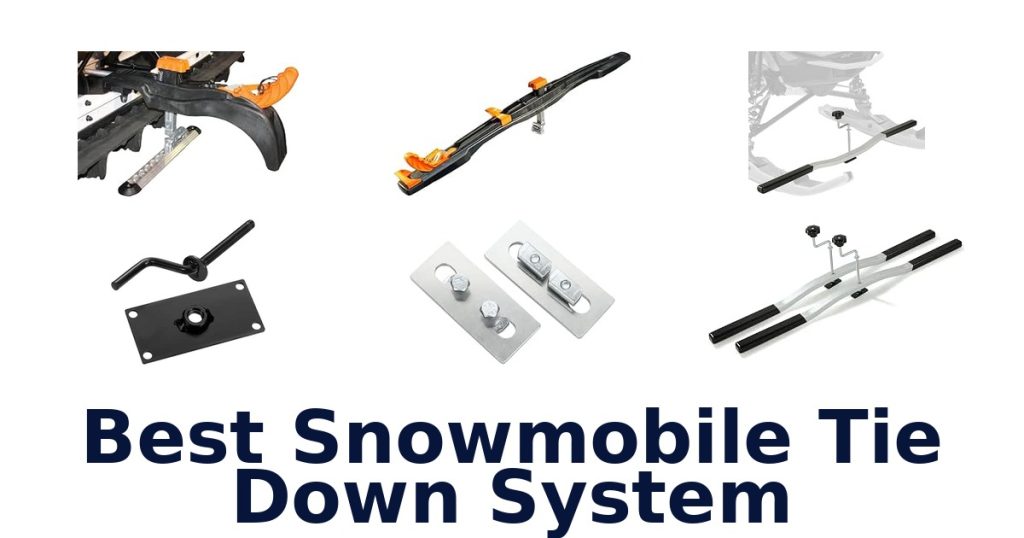 Best Snowmobile Tie Down System