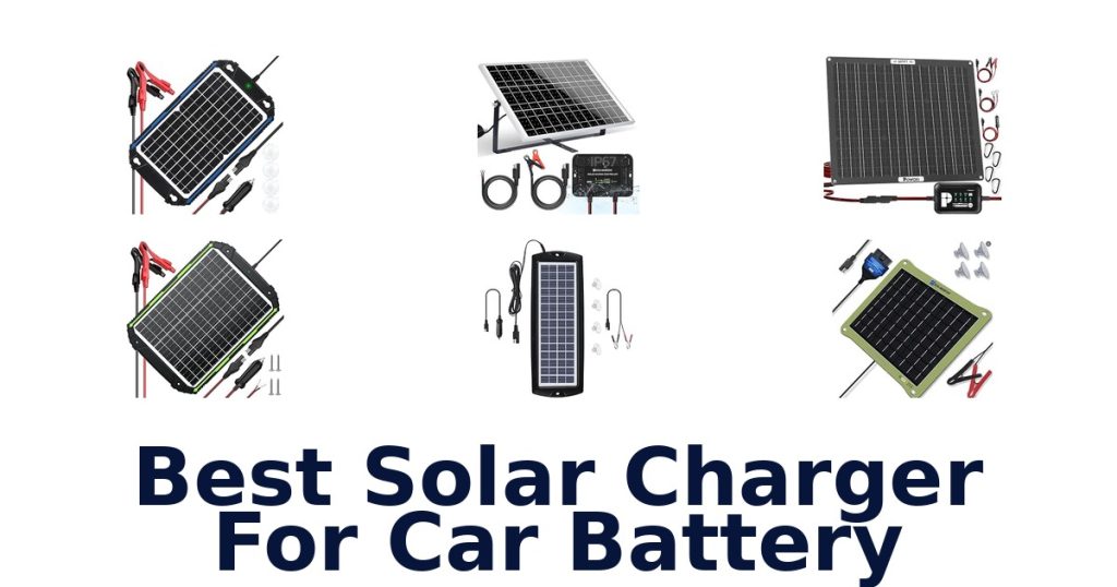 Best Solar Charger For Car Battery