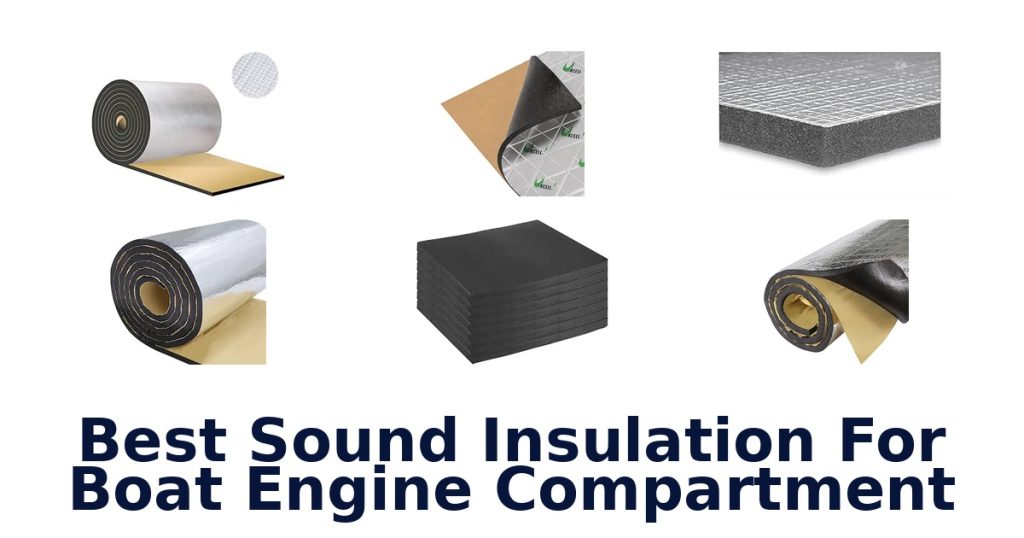 Best Sound Insulation For Boat Engine Compartment
