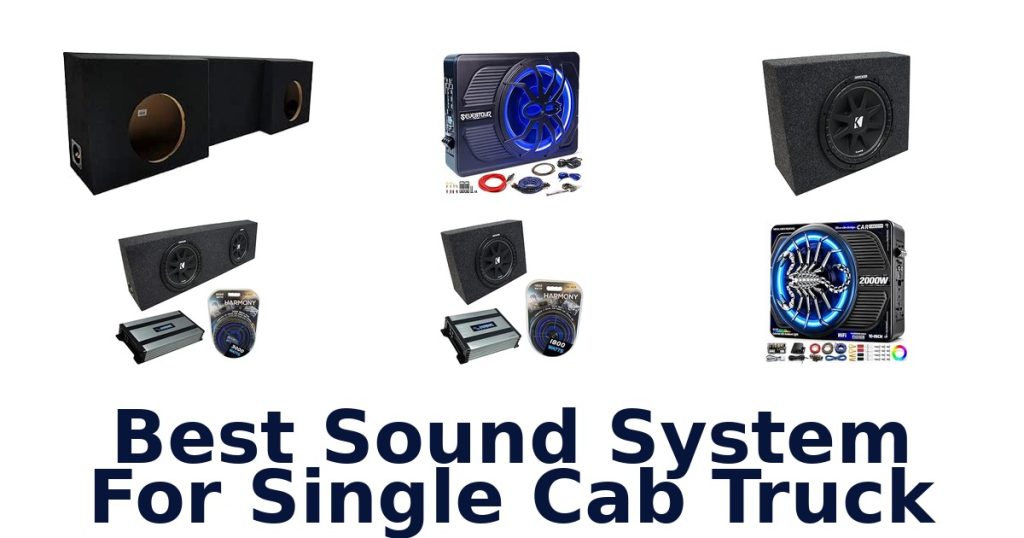 Best Sound System For Single Cab Truck