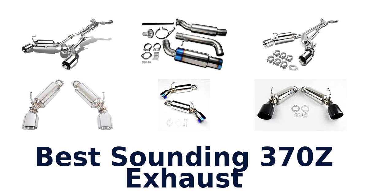 Best Sounding 370Z Exhaust