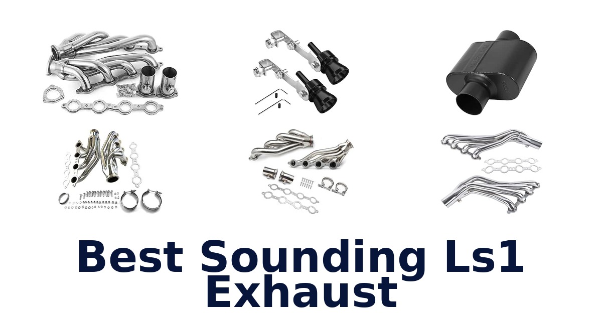 Best Sounding Ls1 Exhaust