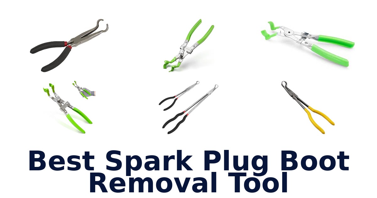 Best Spark Plug Boot Removal Tool
