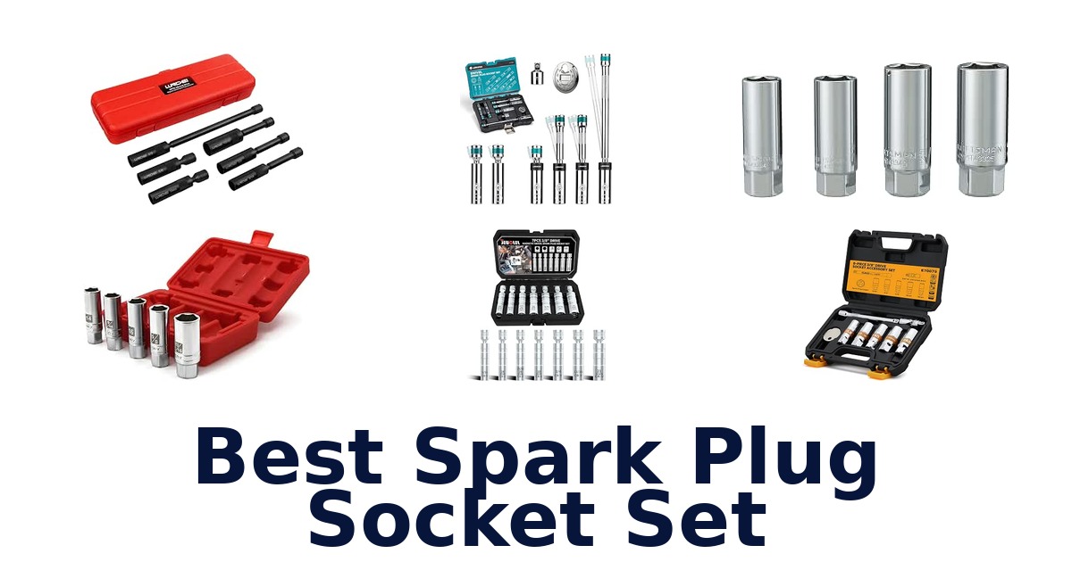 Best Spark Plug Socket Set
