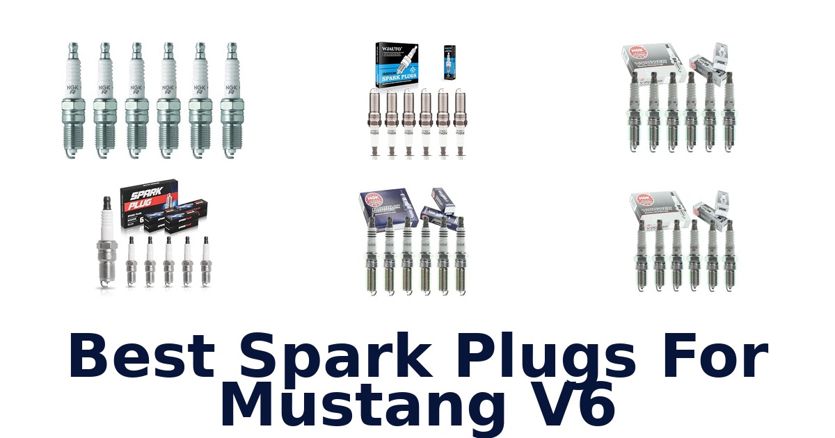 Best Spark Plugs For Mustang V6