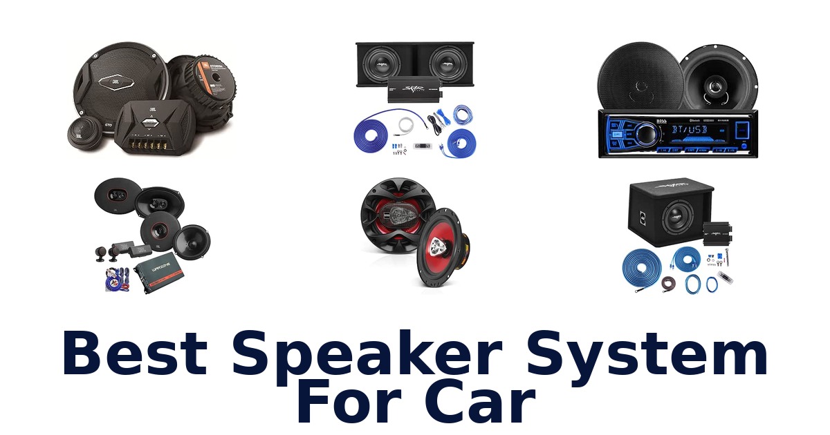 Best Speaker System For Car