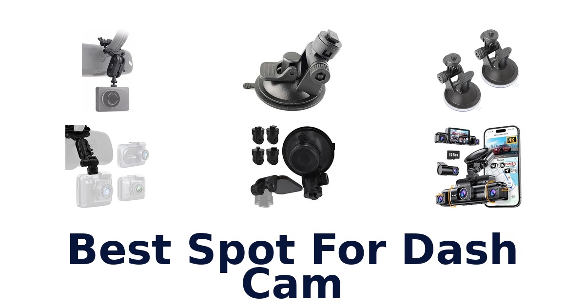 Best Spot For Dash Cam