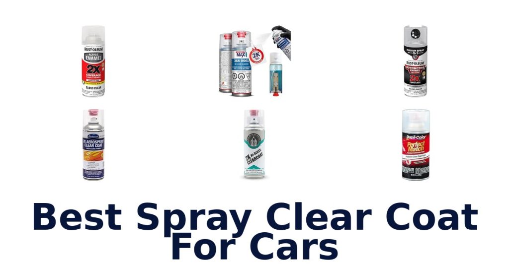 Best Spray Clear Coat For Cars