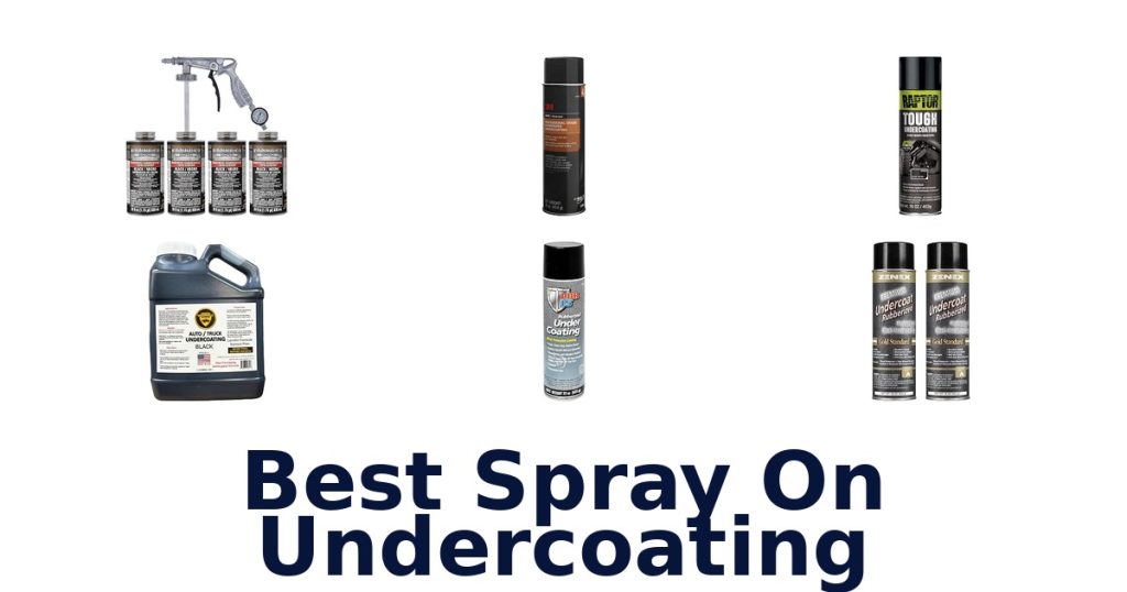 Best Spray On Undercoating