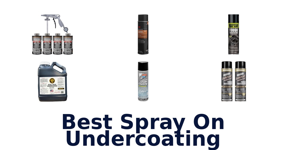 Best Spray On Undercoating