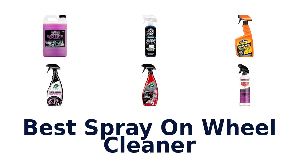 Best Spray On Wheel Cleaner