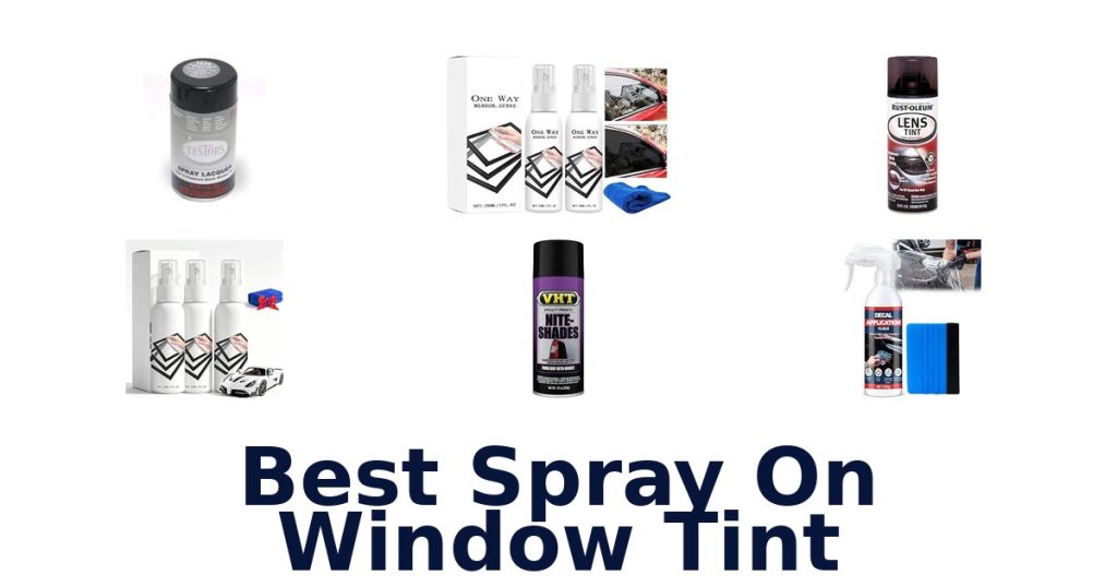Best Spray On Window Tint