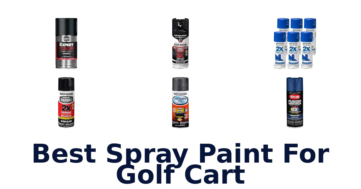 Best Spray Paint For Golf Cart