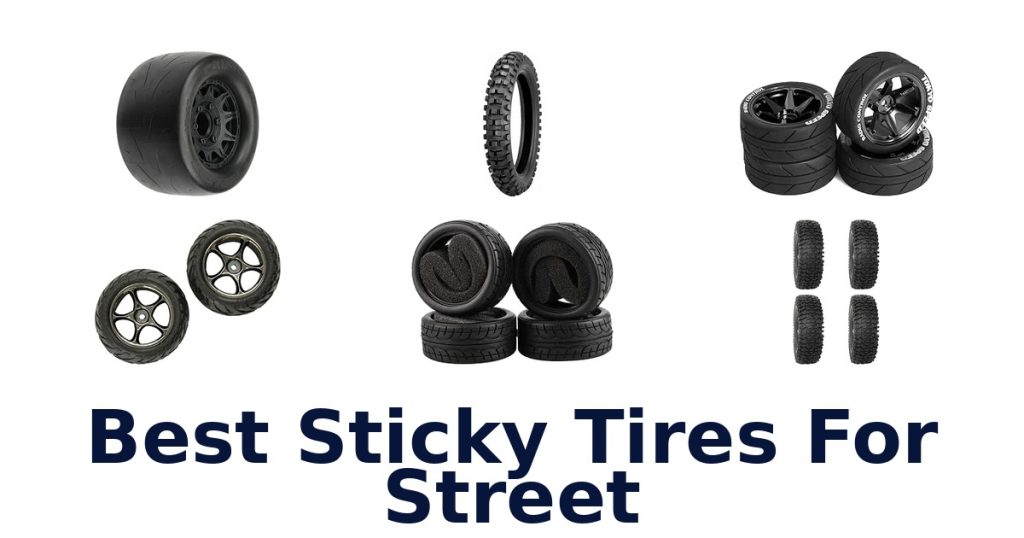 Best Sticky Tires For Street