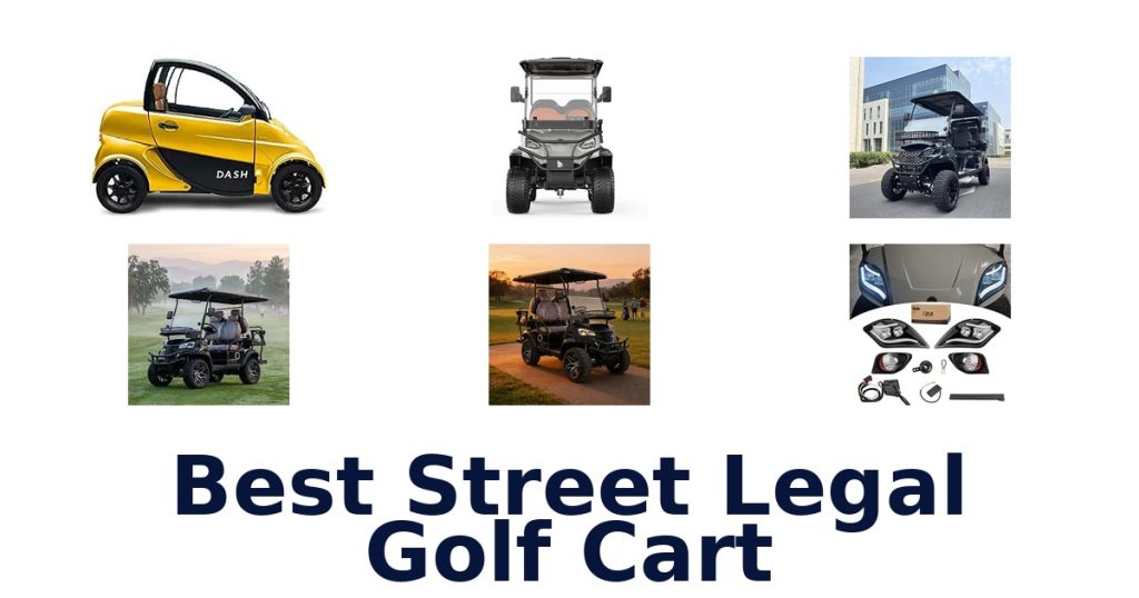 Best Street Legal Golf Cart