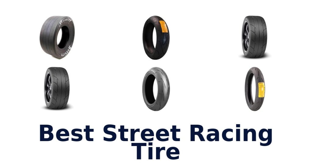 Best Street Racing Tire