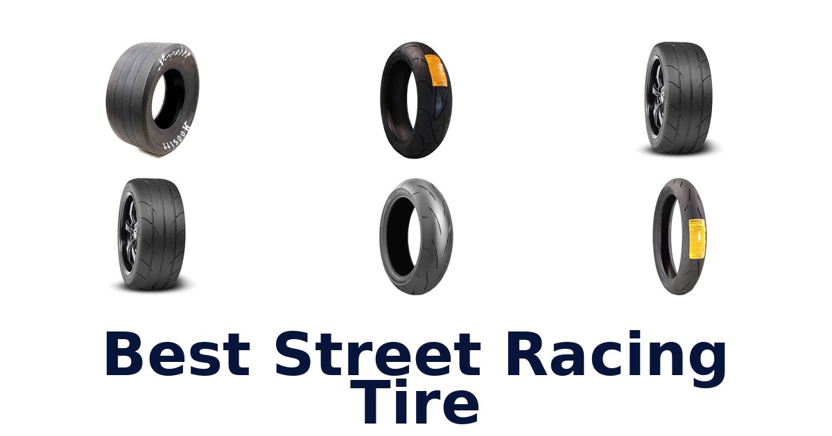 Best Street Racing Tire