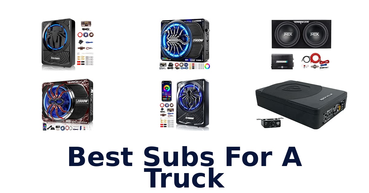 Best Subs For A Truck