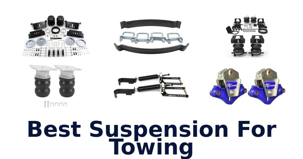 Best Suspension For Towing
