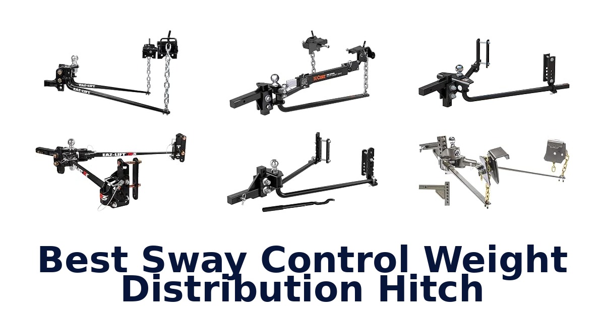 Best Sway Control Weight Distribution Hitch