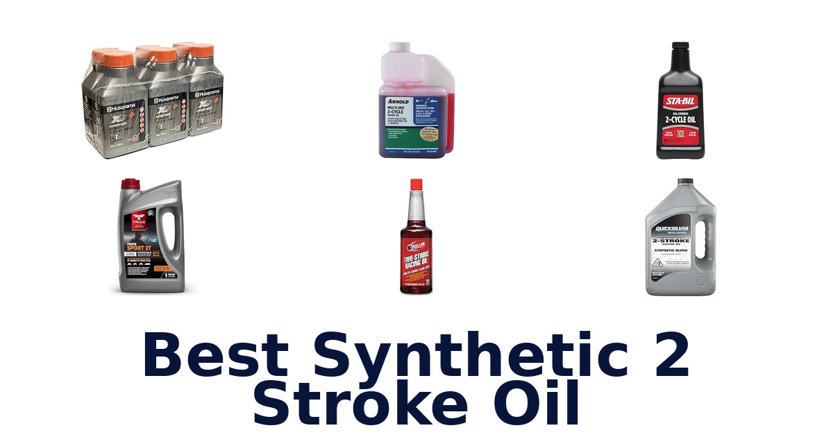 Best Synthetic 2 Stroke Oil