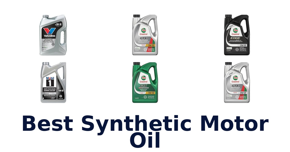 Best Synthetic Motor Oil
