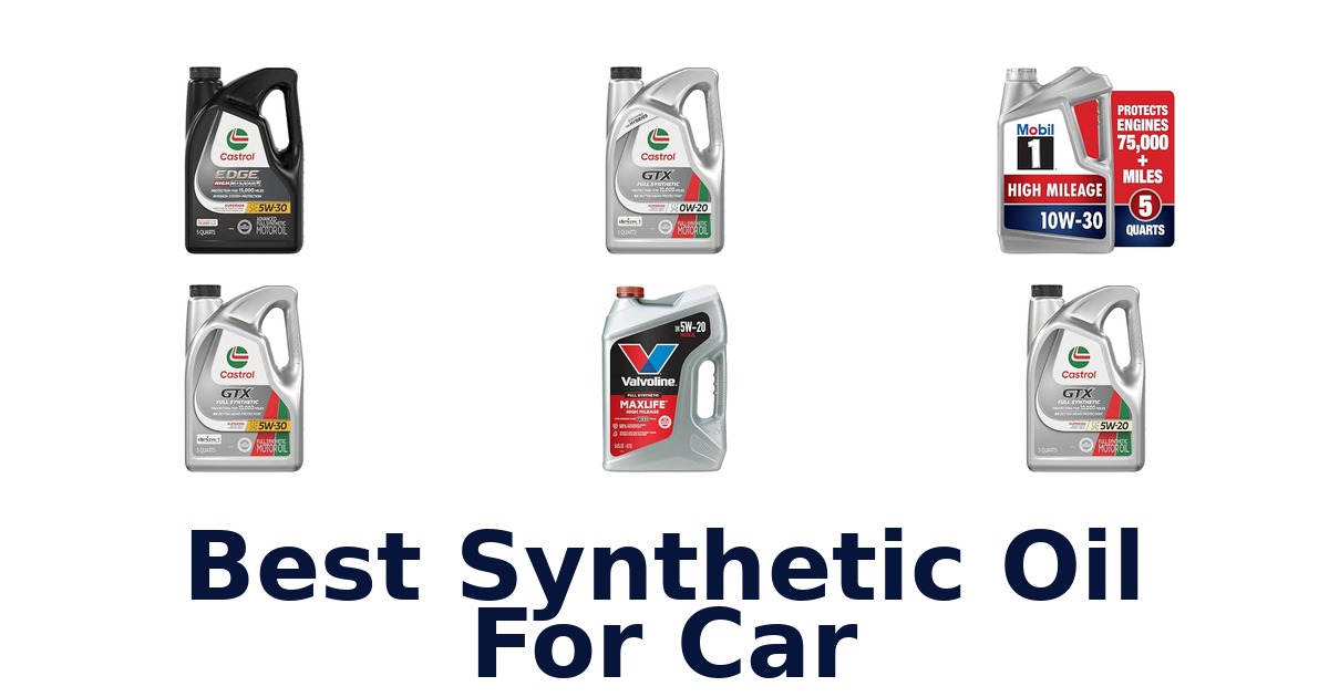 Best Synthetic Oil For Car