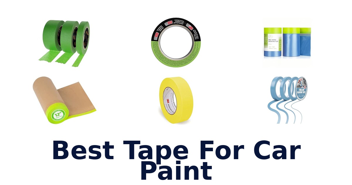 Best Tape For Car Paint