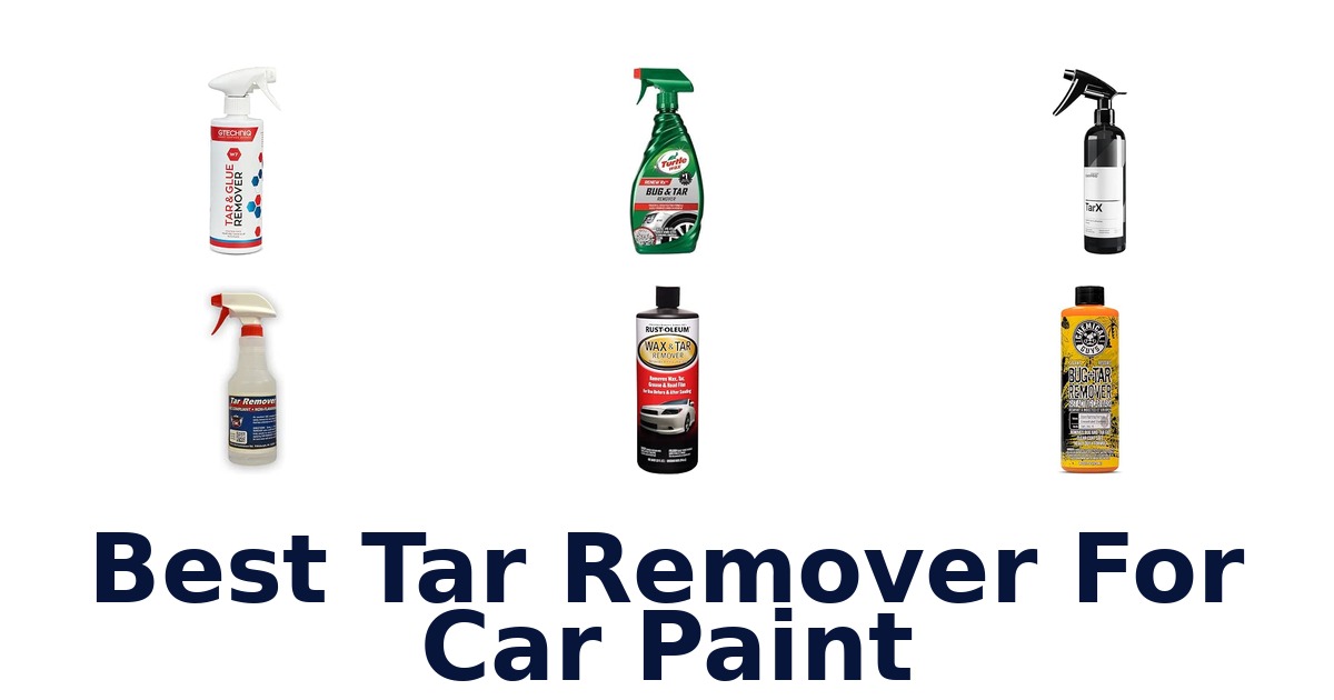 Best Tar Remover For Car Paint