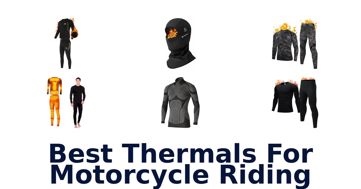Best Thermals For Motorcycle Riding