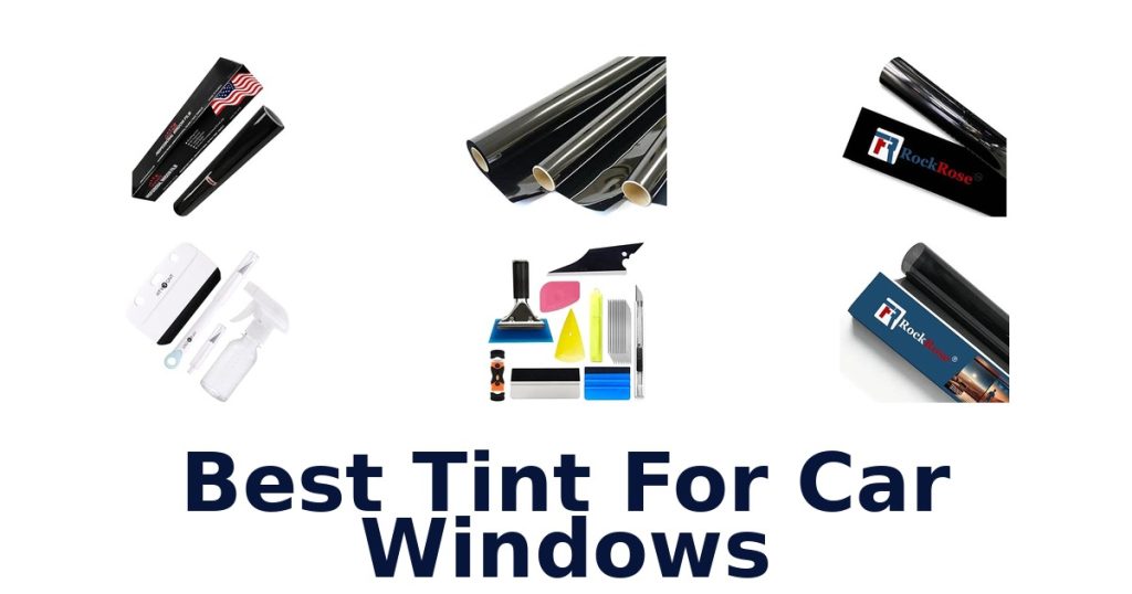 Best Tint For Car Windows