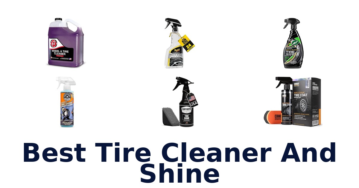 Best Tire Cleaner And Shine