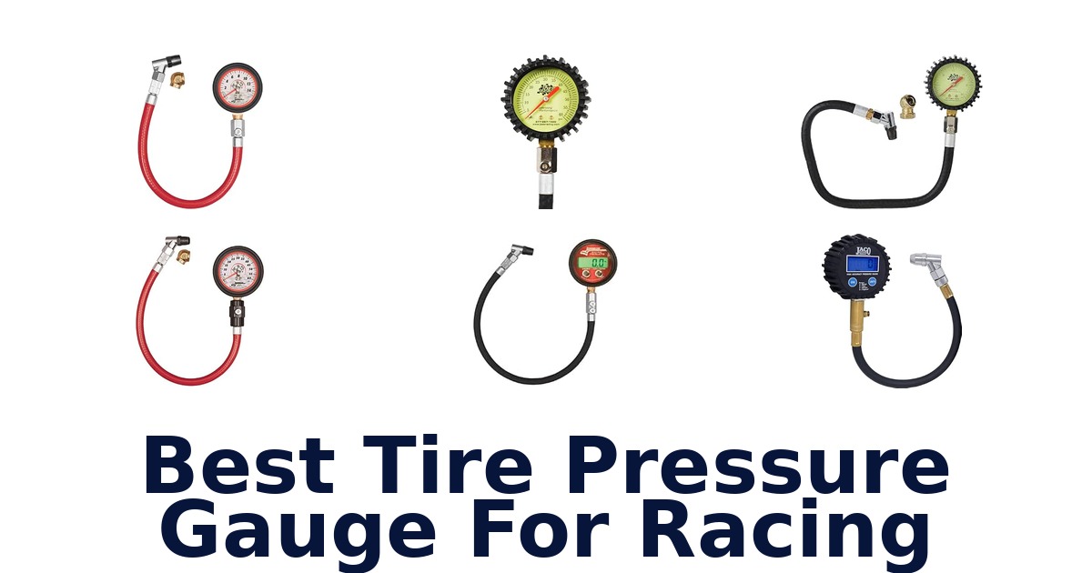 Best Tire Pressure Gauge For Racing
