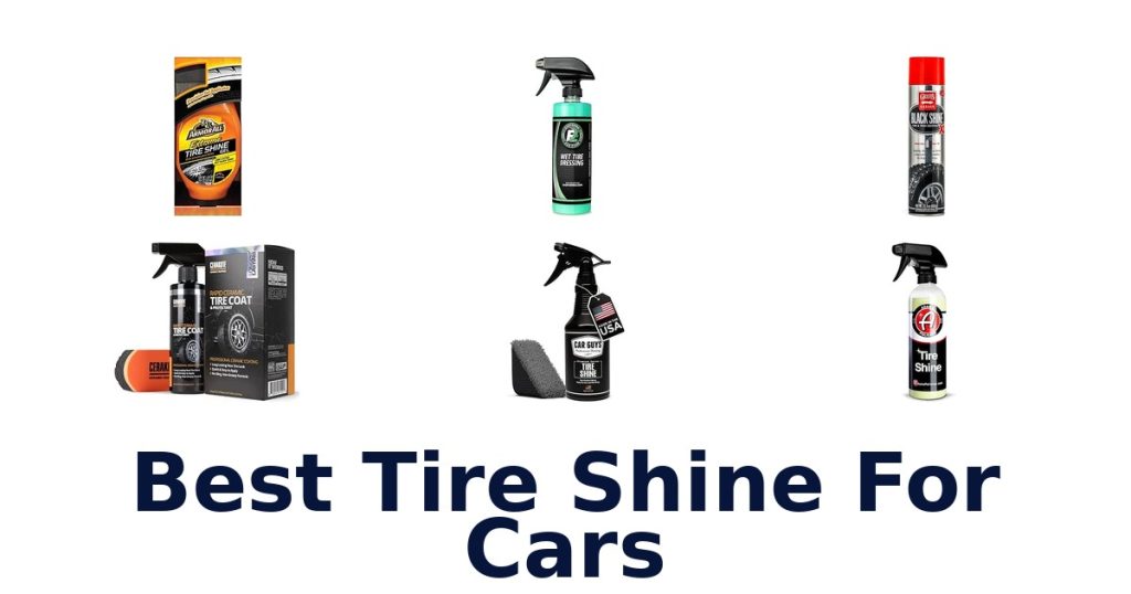 Best Tire Shine For Cars