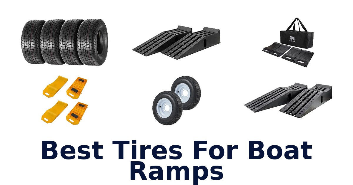 Best Tires For Boat Ramps