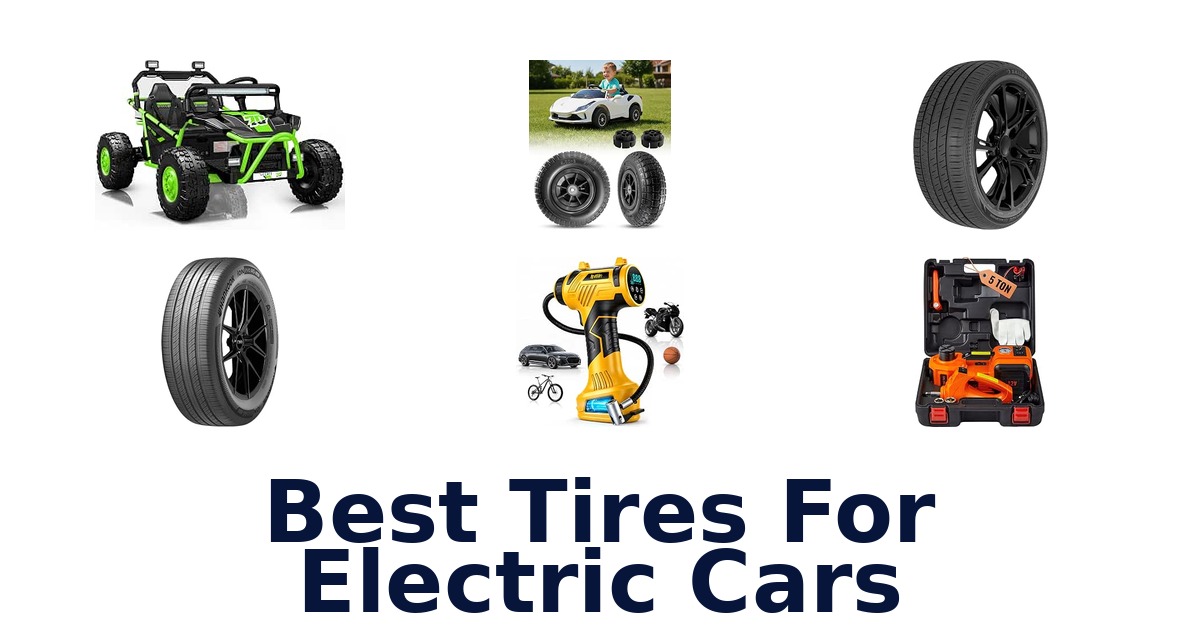 Best Tires For Electric Cars