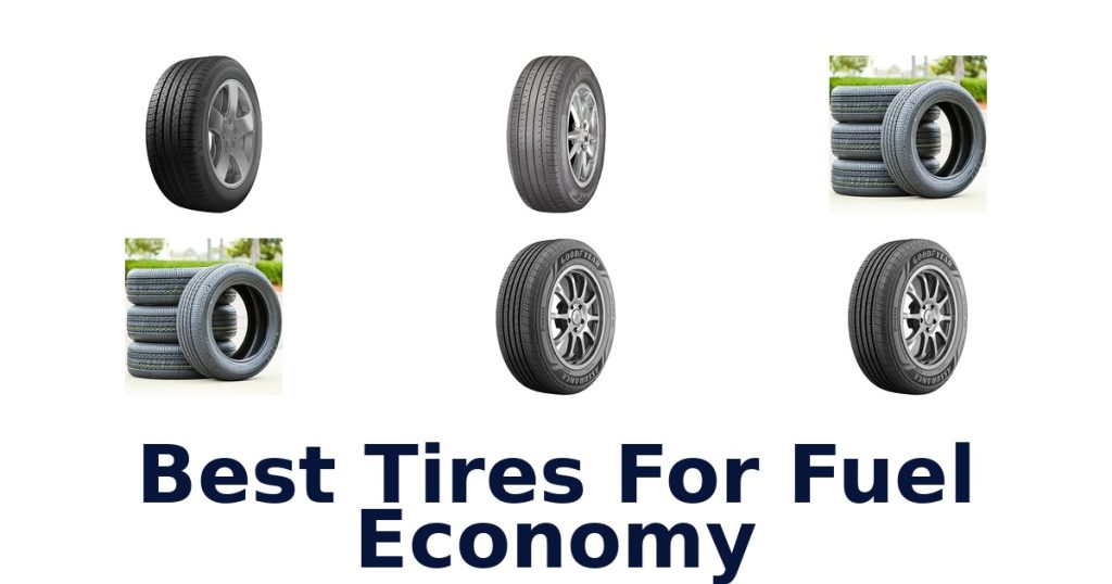 Best Tires For Fuel Economy