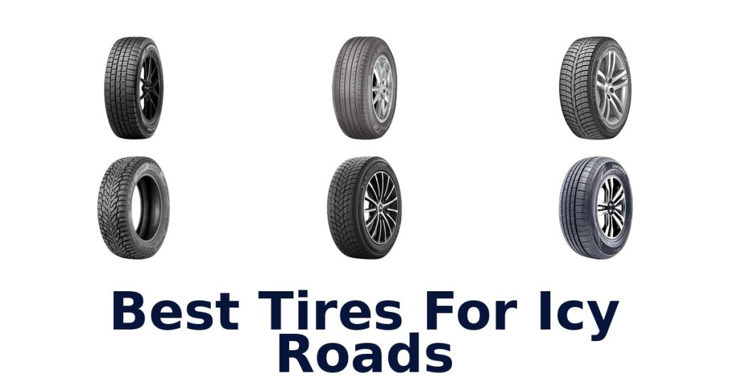 Best Tires For Icy Roads