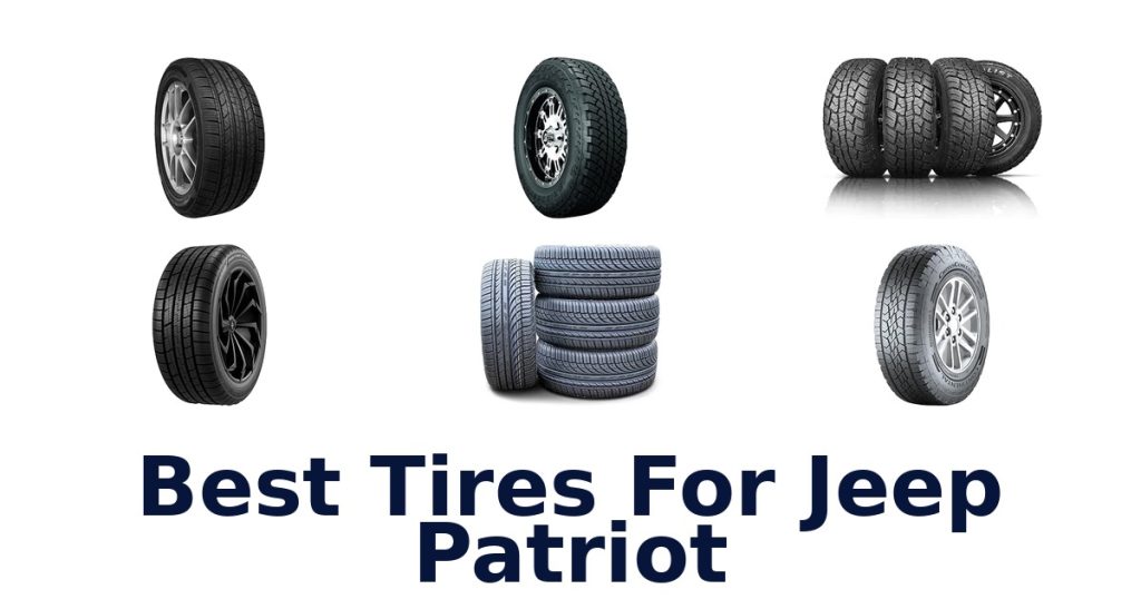 Best Tires For Jeep Patriot