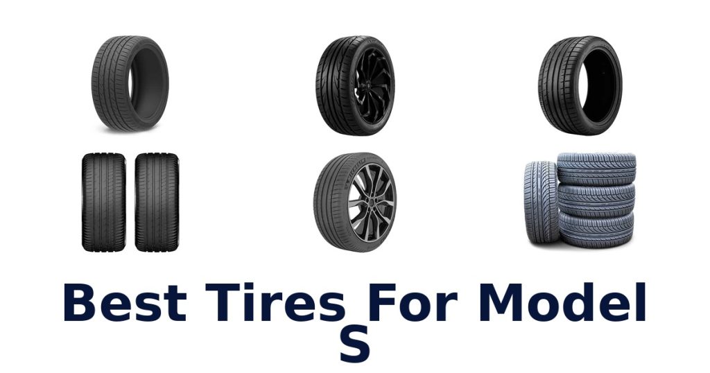 Best Tires For Model S
