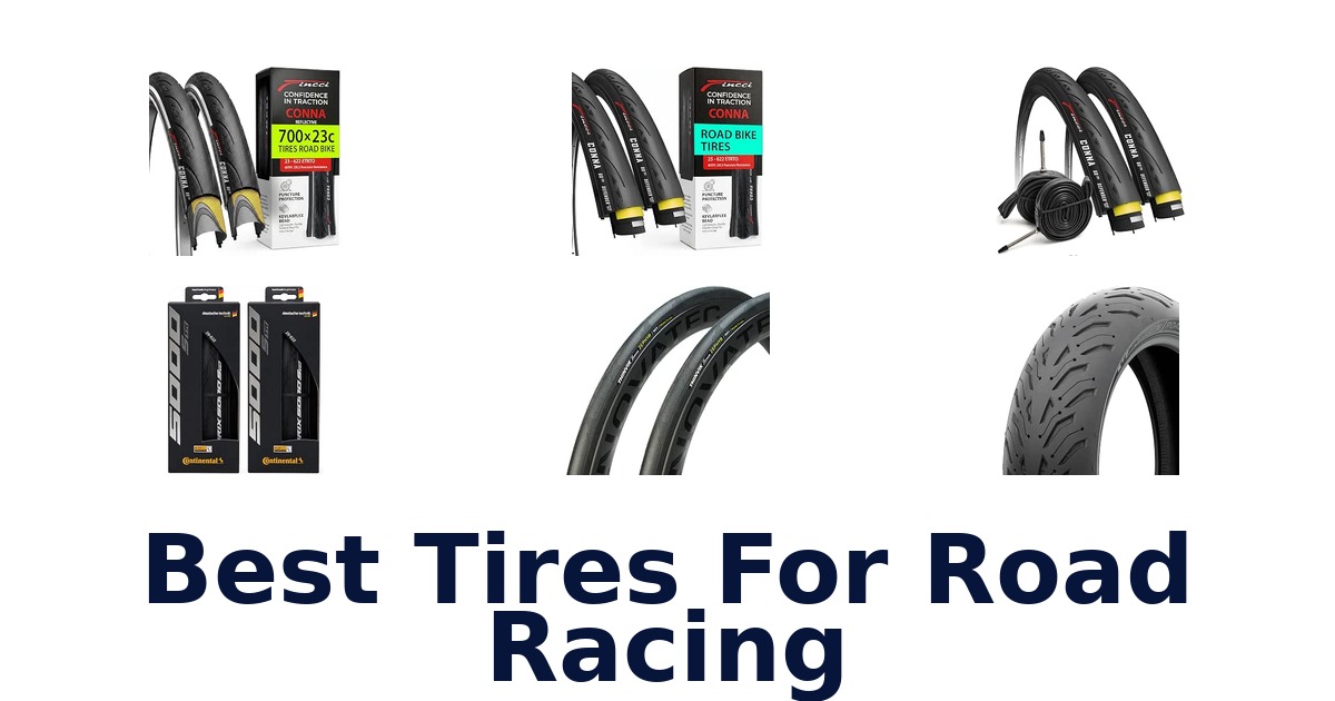 Best Tires For Road Racing