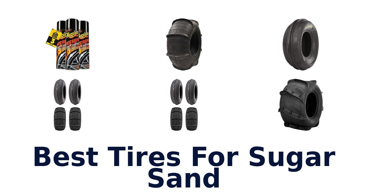 Best Tires For Sugar Sand