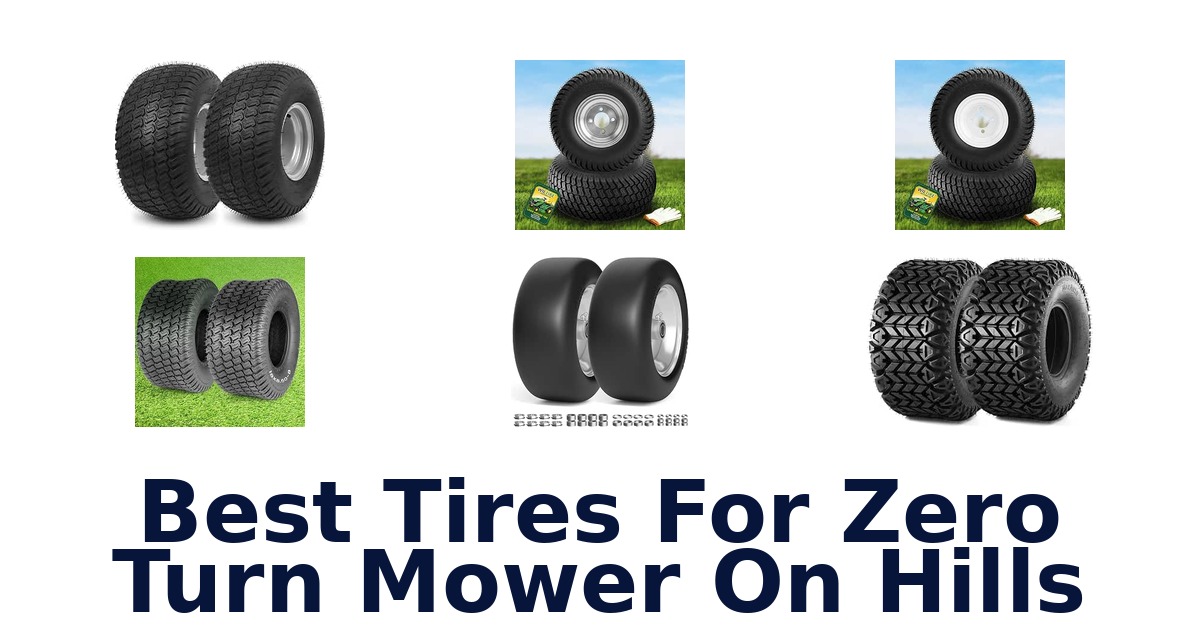 Best Tires For Zero Turn Mower On Hills