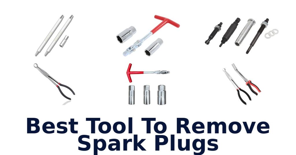 Best Tool To Remove Spark Plugs